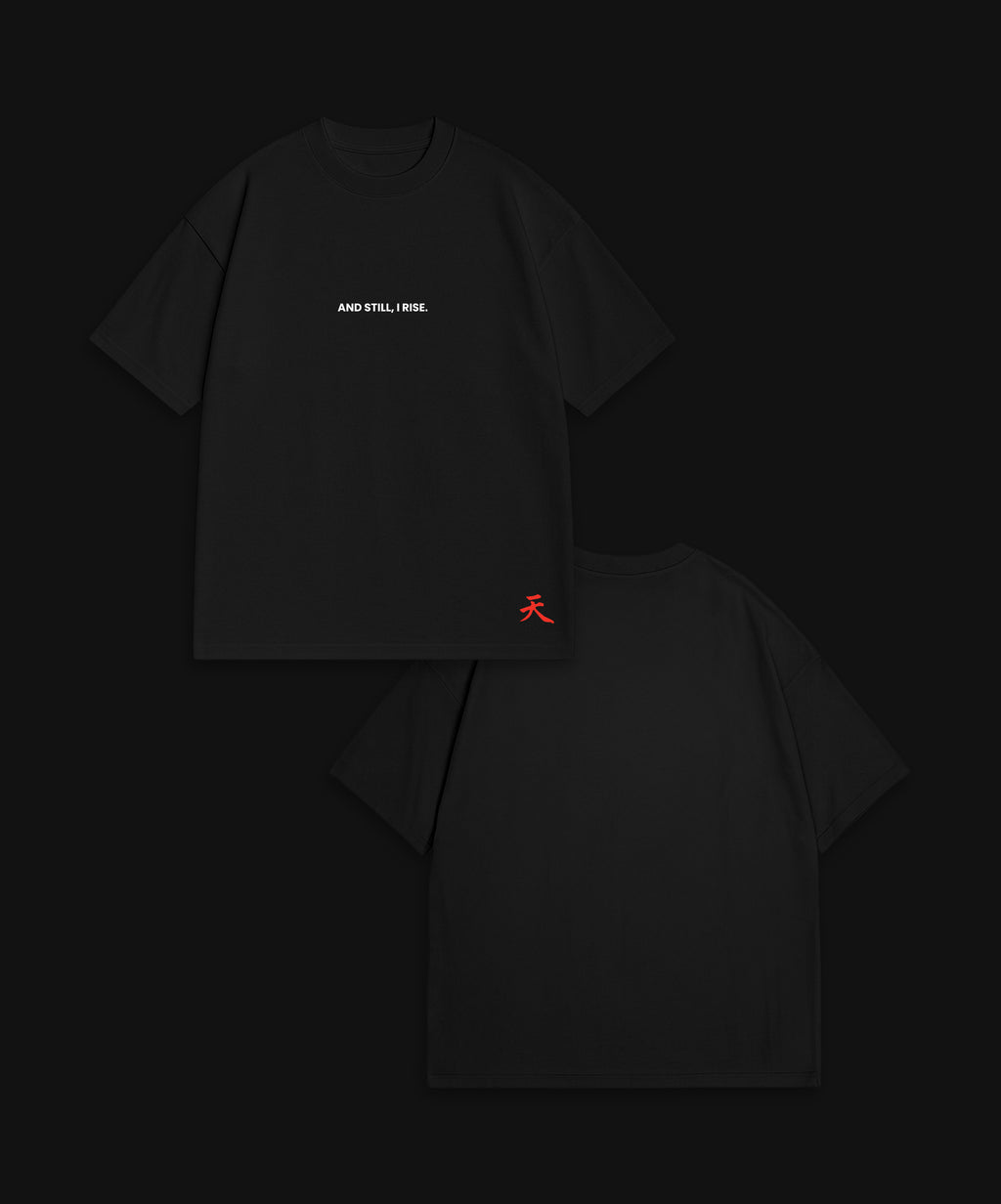 AND STILL, I RISE - BLACK T-SHIRT