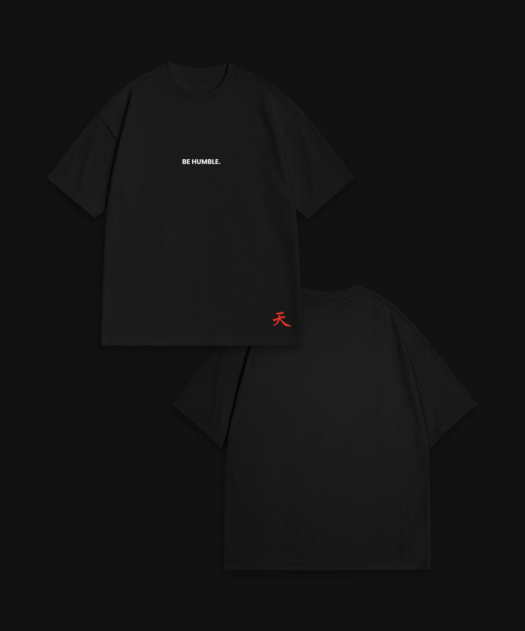 BE HUMBLE - BLACK T-SHIRT