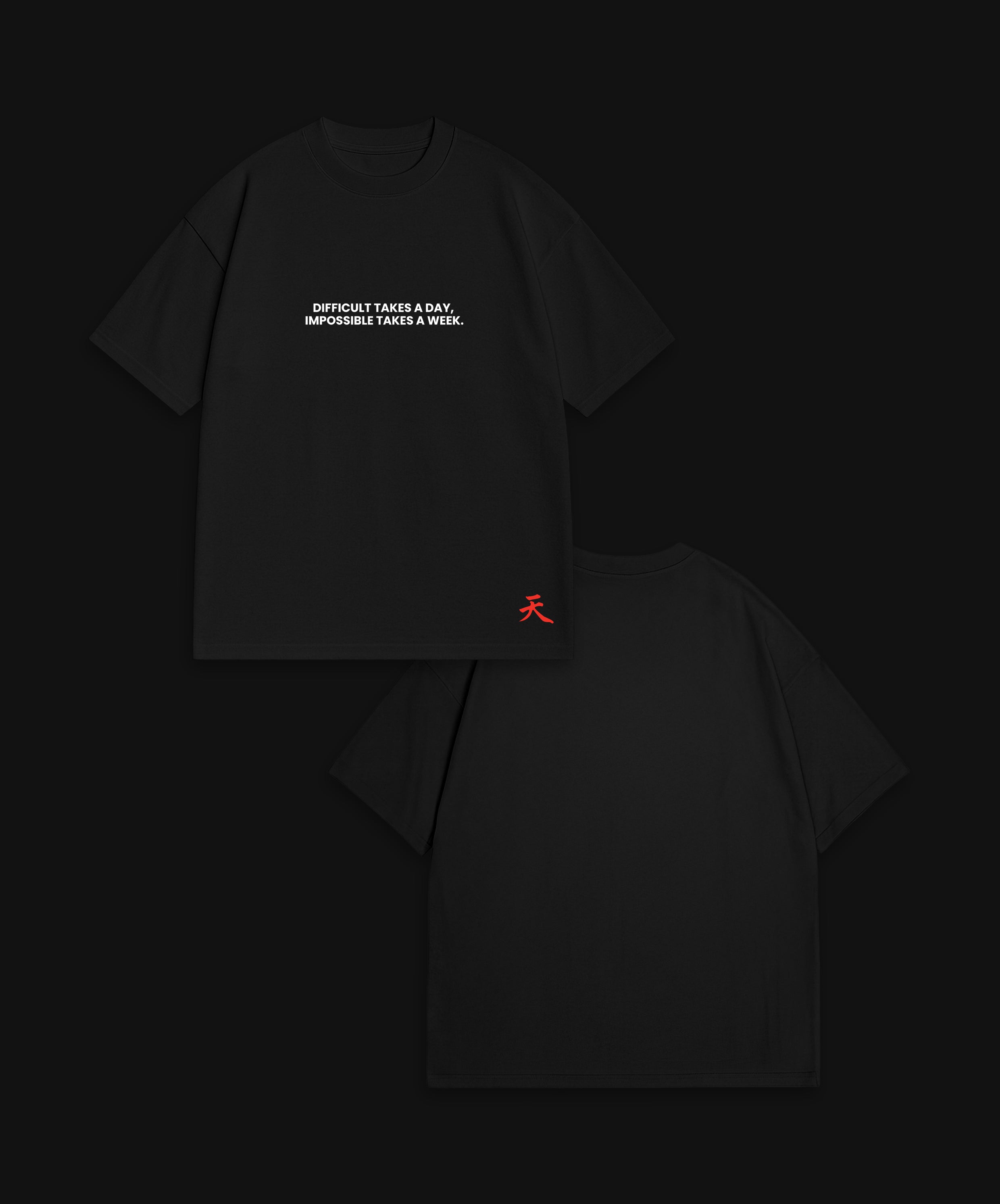 DIFFICULT TAKES A DAY... - BLACK T-SHIRT