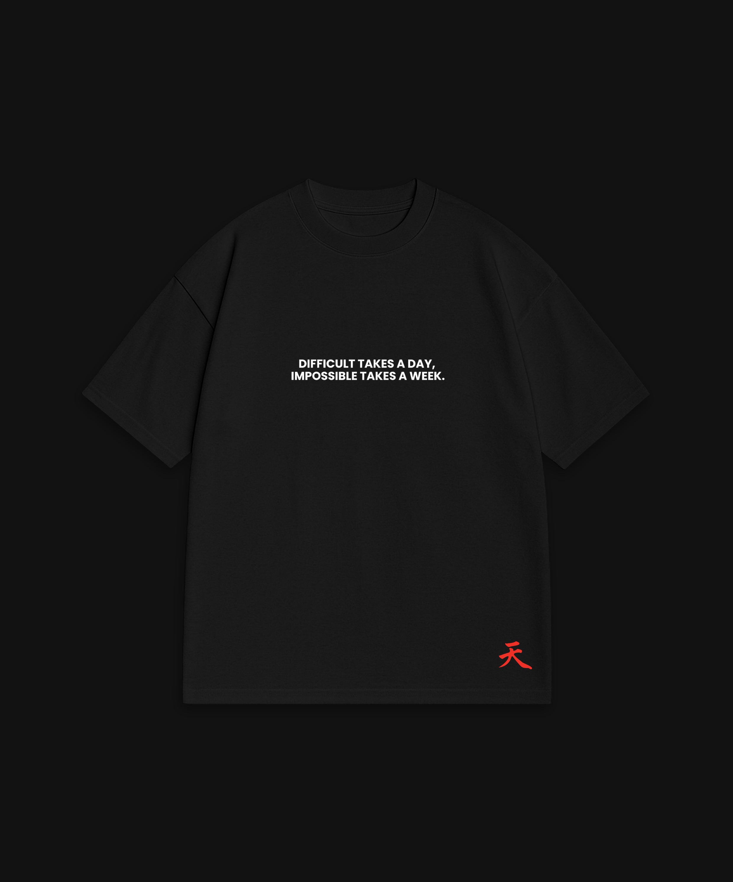 DIFFICULT TAKES A DAY... - BLACK T-SHIRT