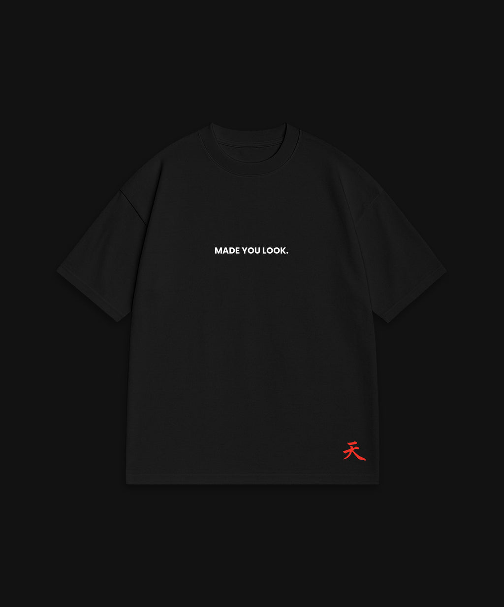 MADE YOU LOOK - BLACK T-SHIRT