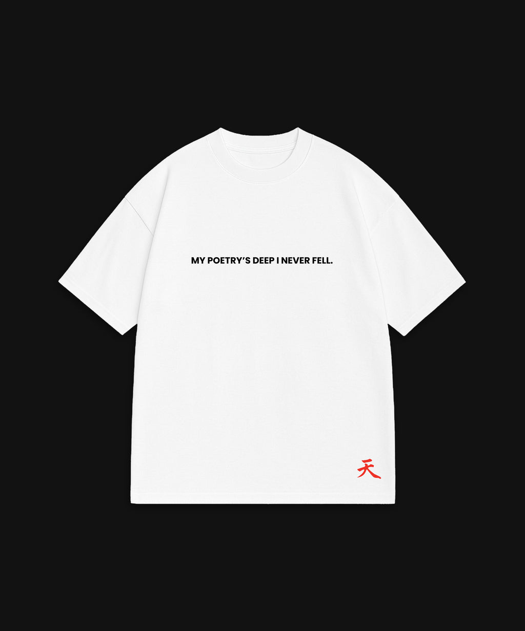 MY POETRY'S DEEP - WHITE T-SHIRT